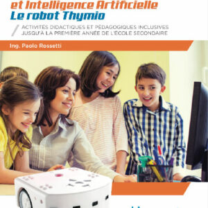 Robotique éducative et intelligence artificielle - Le robot Thymio_